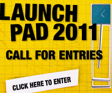Launch Pad – Entries Close Tomorrow