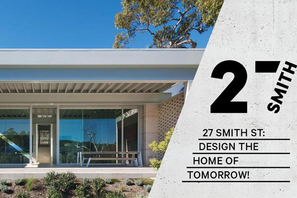 27 Smith Street: Designing the Home of Tomorrow